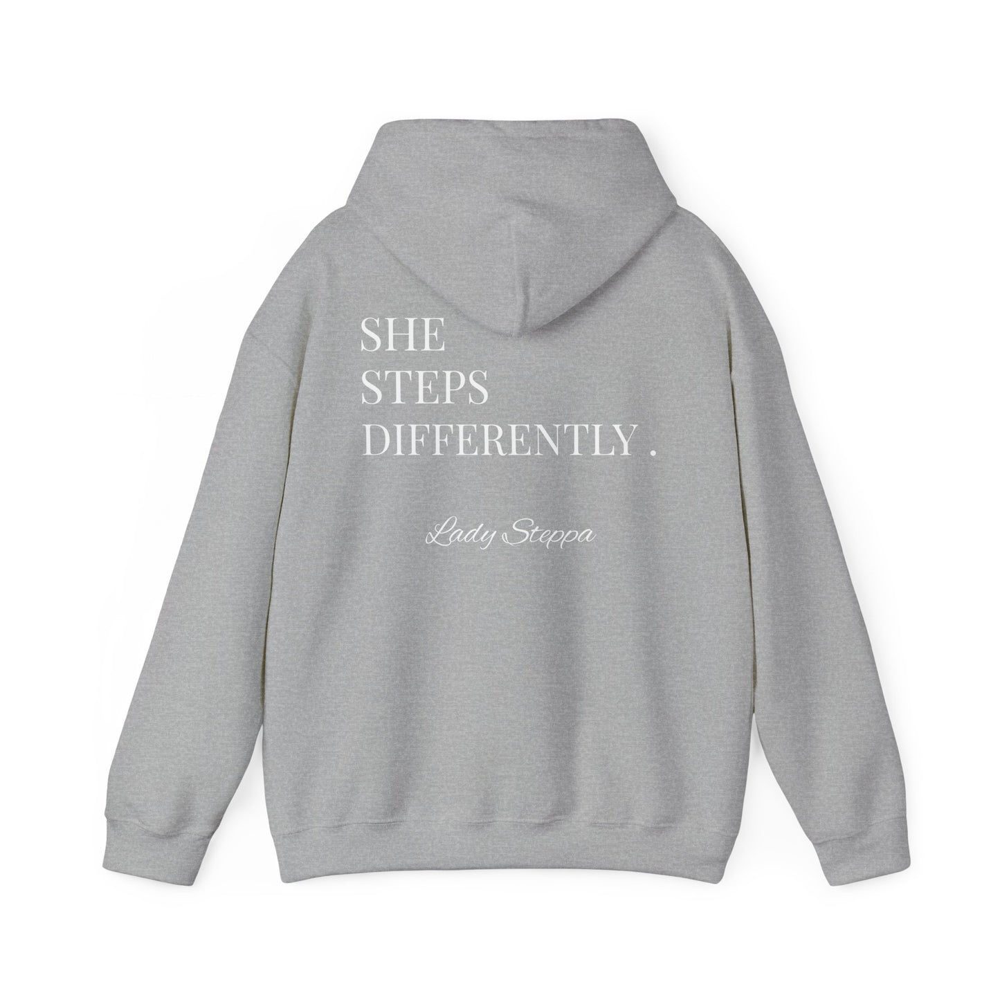 She Steps Differently hoodie | Inspirational text sweatshirt